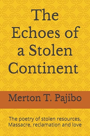 The Echoes of a Stolen Continent