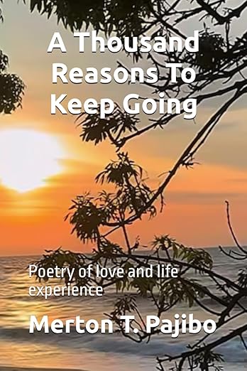 A Thousand Reasons To Keep Going